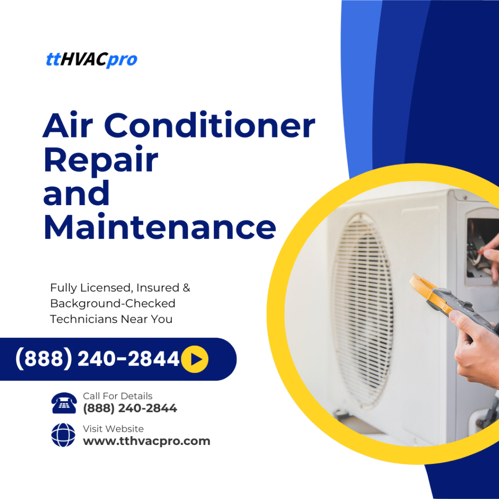 Air Conditioner Repair and Maintenance in San Marcos, California Call: (888) 240-2844